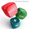 Risks of Using Complementary and Alternative Medicine (CAM) 